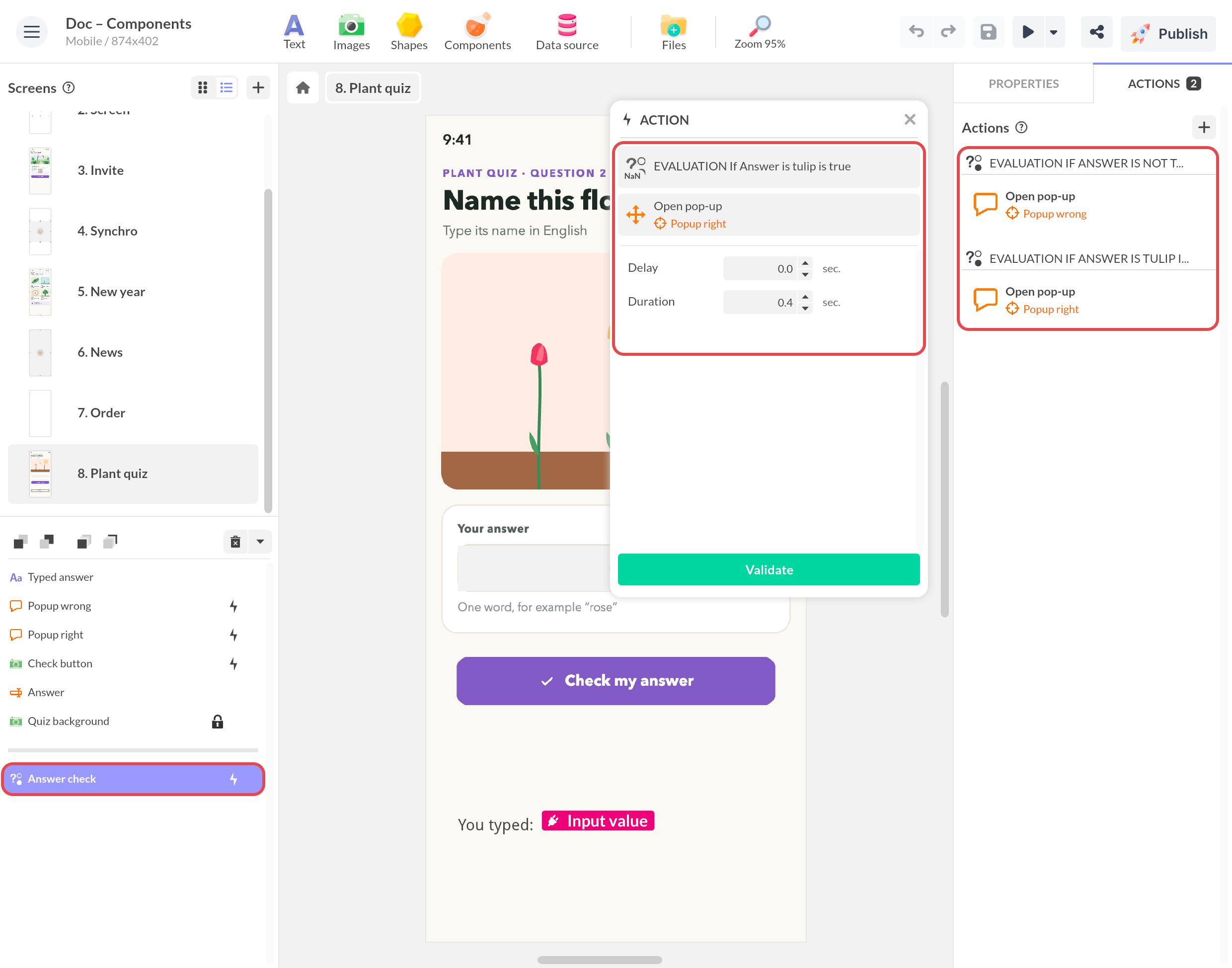 Condition component actions: the Evaluation trigger of Answer is tulip opens Popup right, the one of Answer is not tulip opens Popup wrong